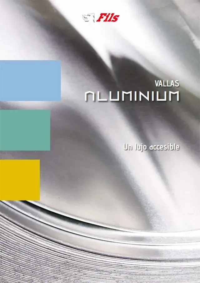 Catalogue - Vallas ALUMINIUM – Un lujo accesible 